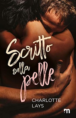 Charlotte Lays - Scritto sulla pelle (2020)