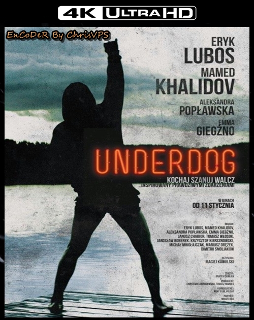 Underdog (2019) PL.UNCUT.HDR.2160p.BluRay.TrueHD.AC3-ChrisVPS / FILM POLSKI i NAPISY