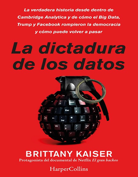 La dictadura de los datos - Brittany Kaiser (Multiformato) [VS]