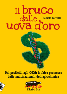 Daniele Porretta – Il bruco dalle uova d’oro (2013)