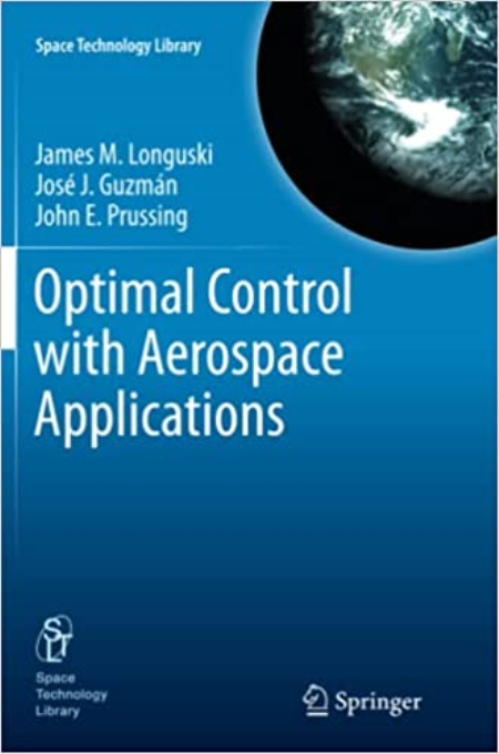 Optimal Control with Aerospace Applications