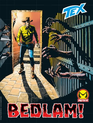 Tex Willer Mensile 740 - Bedlam! (Giugno 2022)