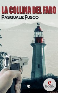Pasquale Fusco - La collina del faro (2024)