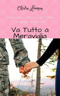 Olivia Lomon - Collezione dottori d'Irlanda vol.4. Va tutto a meraviglia (2018)