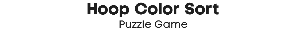 Hoop Color Sort - Puzzle Game Android Studio Project with AdMob Ads + Ready to Publish