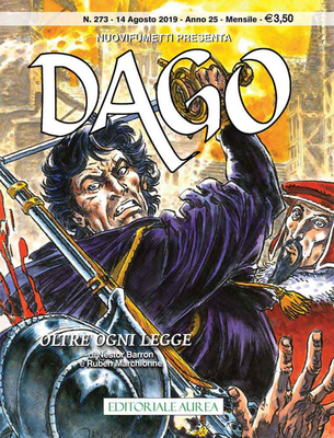 Dago Nuova Fumetti 273 – Anno 25 N.08 – Oltre ogni Legge (Agosto 2019)