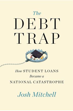 Guest Book Review: The Debt Trap by Josh Mitchell