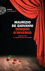 Maurizio De Giovanni – Le indagini del commissario Ricciardi Vol. 12. Rondini d’inverno (2017)
