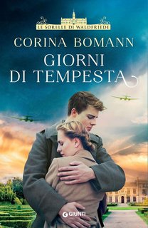 Corina Bomann - Le sorelle di Waldfriede Vol. 3. Giorni di tempesta (2023)