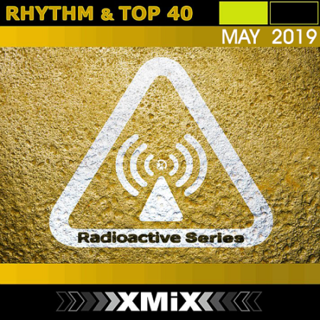 VA - X-Mix Radioactive Rhythm & Top 40 Vol. 282 (May 2019)