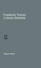 Frederick Treves – L’Uomo Elefante (2020)