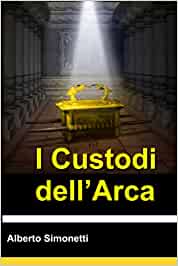 Alberto Simonetti – I Custodi dell’Arca (2021)