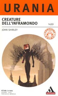 John Shirley  - Creature dell'inframondo (2005)
