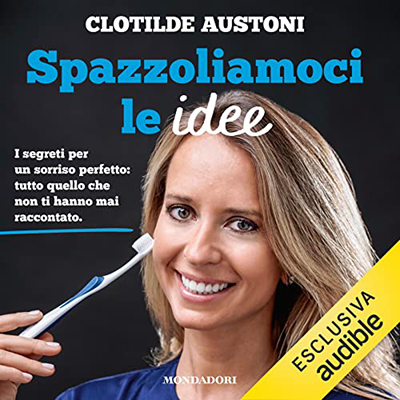 Clotilde Austoni - Spazzoliamoci le idee (2022) (mp3 - 128 kbps)