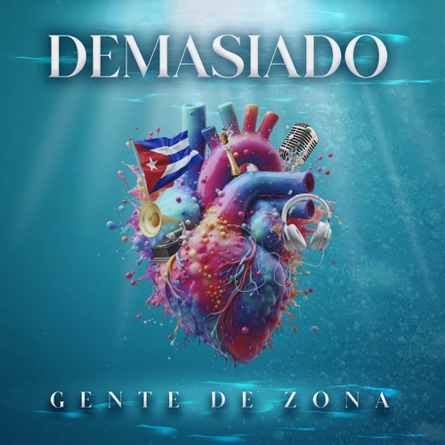 Gente De Zona - Demasiado (2024) Mp3