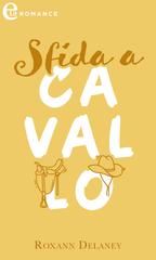Roxann Delaney – Sfida a cavallo (2026)