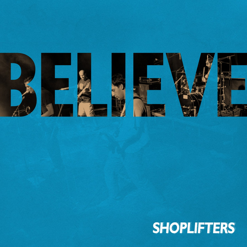Shoplifters-Believe EP-cover