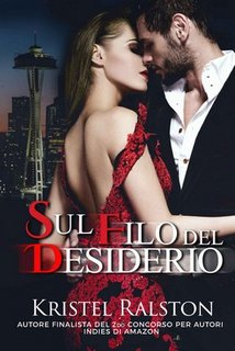 Kristel Ralston - Sul filo del desiderio (2018)