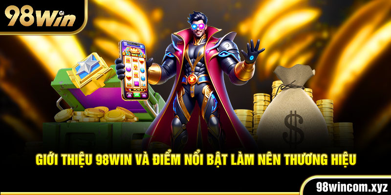 Giới thiệu 98WIN