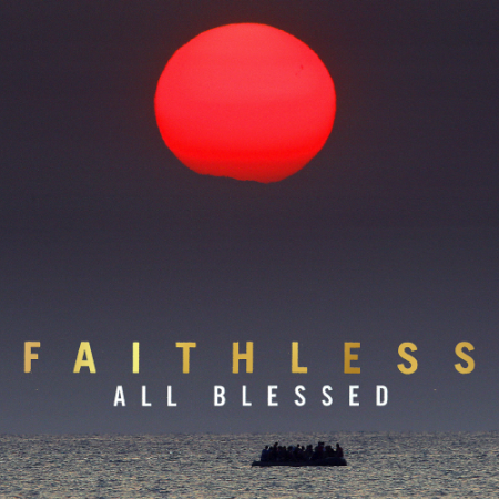 ece0db89 a40a 4b6f b6a9 cead5e481a05 - VA - Faithless - All Blessed (2020)