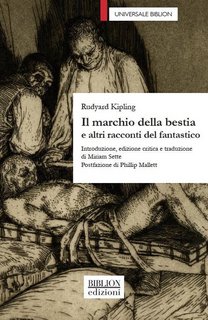 Rudyard Kipling - Il marchio della bestia e altri racconti del fantastico (2018)