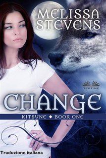 Melissa Stevens - Kitsune Vol. 1. Change (2024)