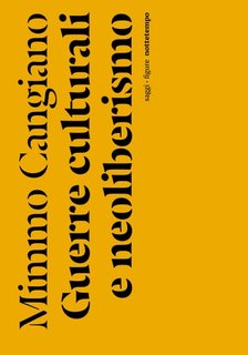 Mimmo Cangiano - Guerre culturali e neoliberismo (2024)
