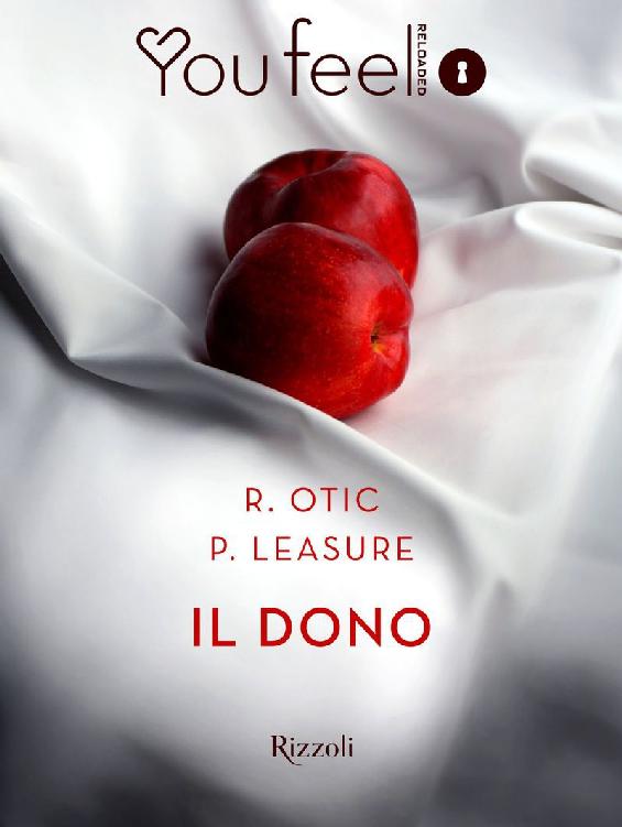 R. Otic, P. Leasure - Il dono (2017)