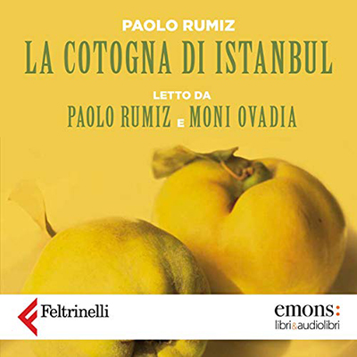 Paolo Rumiz - La cotogna di Istanbul (2020) (mp3 - 64 kbps)