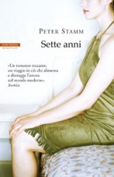 Peter Stamm - Sette anni (2015)