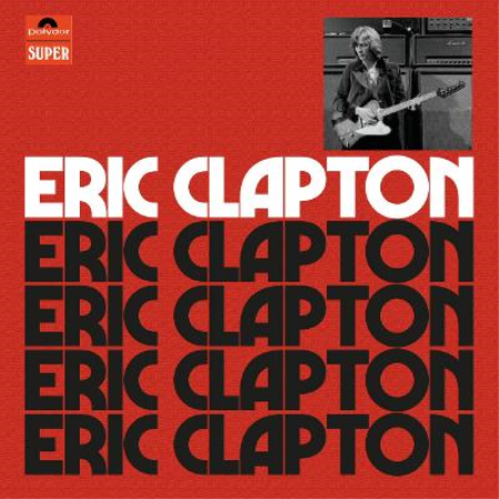 Eric Clapton - Eric Clapton (Anniversary Deluxe Edition) CD2 (2021)