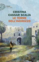 Cristina Cassar Scalia – Le terme dell’Indirizzo (2026)