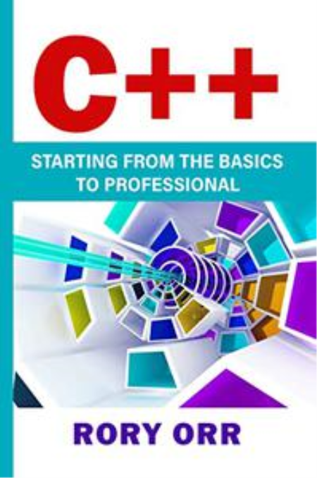 C++: Starting From The Basics To Professional