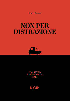 Bruno Ansani - Non per distrazione (2026)