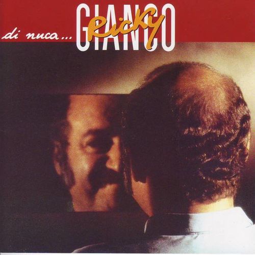 Ricky Gianco - Di Nuca... [Album] (2005) .FLAC