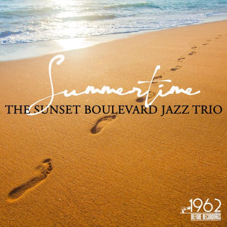 The Sunset Boulevard Jazz Trio - Summertime (2021)