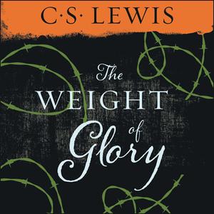 Weight of Glory [Audiobook]