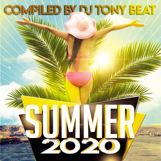 Summer 2020 Compiled By DJ Tony Beat (2020) mp3 320 Kbps