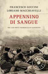 Francesco Guccini, Loriano Macchiavelli – Appennino di sangue (2012)