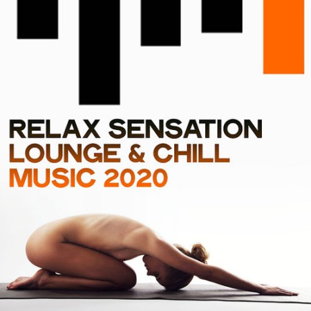 Various Artists - Relax Sensation Lounge & Chill Music 2020