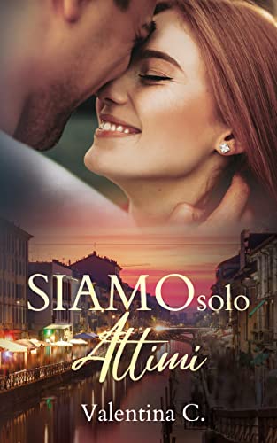 Valentina C. - Siamo solo attimi (2022)