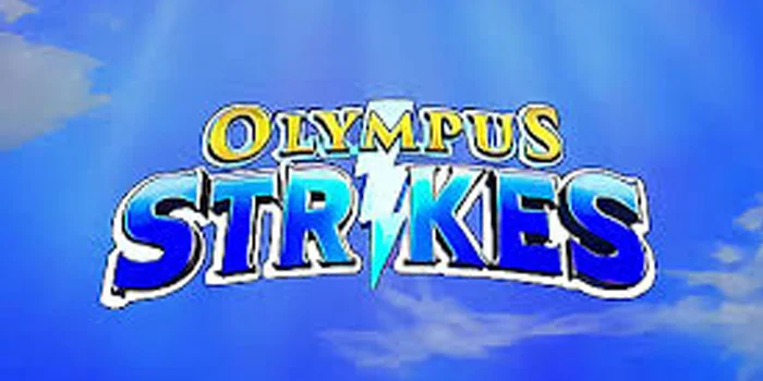 Strategi Menang Slot Olympus Strikes Tanpa Boncos Setiap Hari