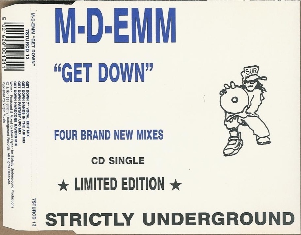 28/03/2023 - M-D-Emm ‎– Get Down (CD, Maxi-Single, Limited Edition )(Strictly Underground Records ‎– 7 STUR CD13) 1991 R-231019-1187638680-jpeg