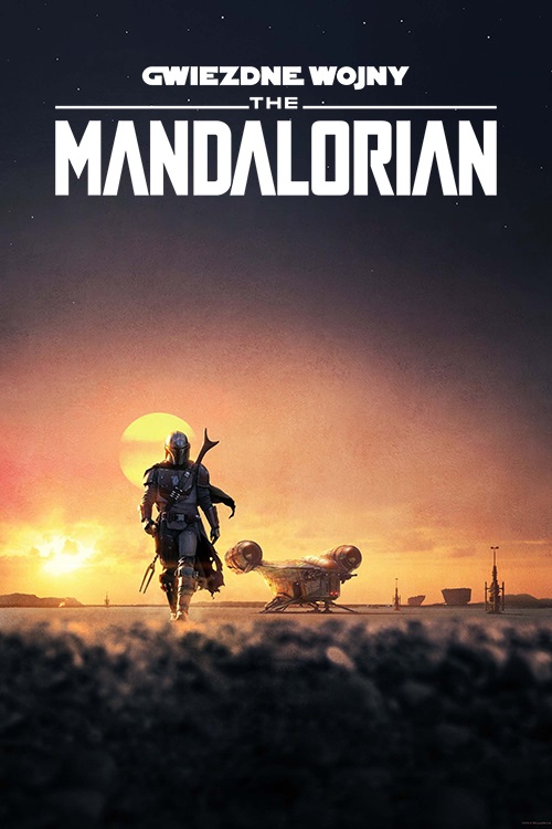 The Mandalorian (2019) (Sezon 1) PLDUB.1080p.WEB-DL.DD5.1.XviD-H3Q / Profesjonalny Dubbing Polski