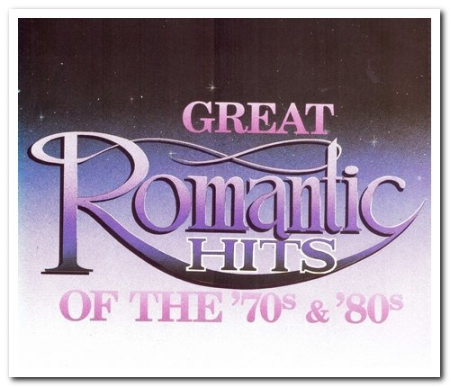VA - Great Romantic Hits Of The '70s & '80s [4CD Box Set] (1991)