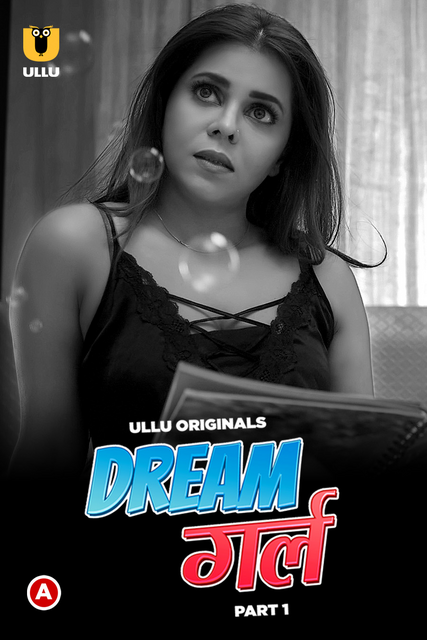  Dream Girl (2023) UNRATED 720p HEVC HDRip S01 Part 1 Hot Series x265 AAC [300MB] Full Movie Download