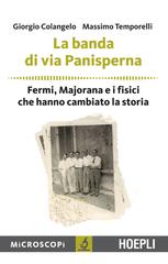 Giorgio Colangelo, Massimo Temporelli – La banda di via Panisperna (2013)