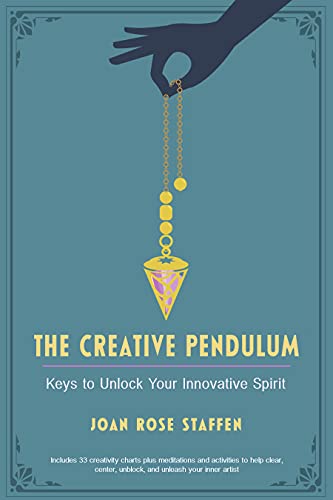 The Creative Pendulum : Keys to Unlock Your Innovative Spirit