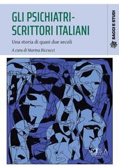 Anna Maria Riccucci (a cura di) – Gli psichiatri-scrittori italiani (2026)