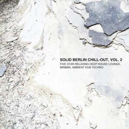 VA - Solid Berlin Chill-Out, Vol. 2 (2019) FLAC